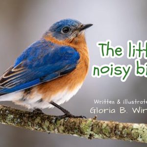 the noisy blue bird